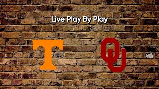 Tennessee Volunteers vs Oklahoma Sooners Play By Play & Reactions