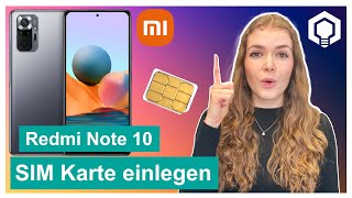 Xiaomi Redmi Note 10 - SIM Karte einlegen • 🂠 • 📲 • 📡 •