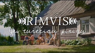 Rimvis - JEI TURĖČIAU PINIGŲ (Official Video)