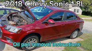 2018 Chevy Sonic 1.8L oil pan removal INSTRUCTIONS