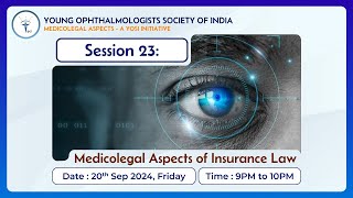 Insurance Law - Medicolegal Aspects | Dr Manoj C Mathur | YOSI Medicolegal | Session 23