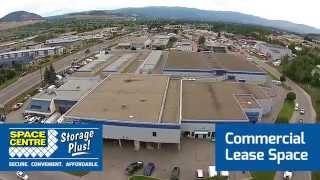 Commercial Lease Space - Space Centre Self Storage Kelowna