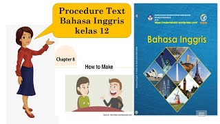 Procedure text II Bahasa Inggris kelas 12 II bab 8 II how to make