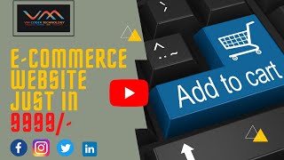 E-Commerce I Online Store I Web Development Starts Just at 9999/-