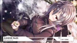 Nightcore ➫ Junior Paes - Keep Me Alive