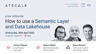 How to use a Semantic Layer and Data Lakehouse