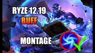 RYZE Update 12.19 Buff - Best Plays Montage