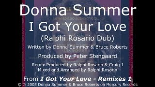 Donna Summer - I Got Your Love (Ralphi Rosario Dub) LYRICS - HQ 2005