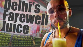 🇮🇳 SAVORING DELHI'S DELIGHTFUL JUICES: FAREWELL TO REFRESHING FLAVORS! 🍹😋