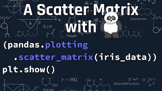 Pandas Plotting Scatter Matrix! | Tutorial