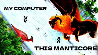 this ANCIENT MANTICORES POWER IS TOO MUCH for MY COMPUTER TO HANDLE   ark modded EP29