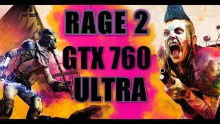 Rage2 on gtx760 palit jetstream 2gb  fx8320 ram 8gb