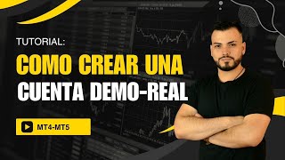 TUTORIAL: Como crear una cuenta demo y real en MT4-MT5 (Indices-Acciones-Fx-materias primas)