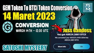 🔥 UPDATE TERBARU SATOSHI MYSTERY 🔥[SAATNYA EVENT CONVERSION GEM TOKEN KE BTCi TOKEN]