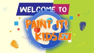 Paint it! Kids New Site is Available PaintItKids.tv