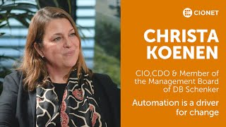 Christa Koenen - CIO and CDO at DB Schenker - Automation is a driver for change