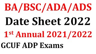 Ba Bsc Adp Part 1 & 2 Official Date Sheet 2022 GCUF Date Sheet 2022 - BA BSc ADP Date Sheet GCUF