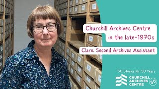 The second Archives Assistant at Churchill Archives Centre