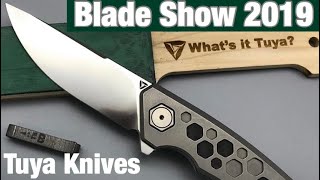 Tuya Knives - Blade Show 2019 - Rapid Fire Highlights