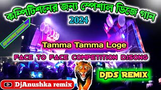 Tamma Tamma Loge💥over base face to face competition mix💯Holi special💥DjDs remix