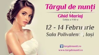 Targul de nunti Ghid Mariaj 12-14 februarie 2016