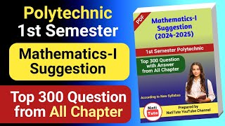 Mathematics-I Suggestion PDF (2024-25) | 1st Semester of Polytechnic | NatiTute