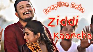 Ziddi Kaancha|| Deeplina Deka|| Assamese status video🥰||@goldassam2.0