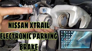 NISSAN ELECTRIC PARKING BRAKE | NISSAN XTRAIL REAR BRAKE PAD REPLACEMENT WITH ELECTRIC PARKING BRAKE