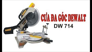 Máy cưa đa góc DEWALT 714