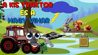 A kis traktor és a nagy vihar (animációs mese)🚜⛈️