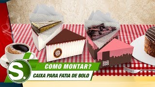 Como Montar Embalagem para Fatia de Bolo | Soller Embalagens