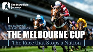 The Race That Stops a Nation – Melbourne Cup