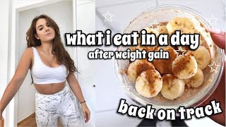 I GAINED WEIGHT !!  (What I Eat In A Day After Weight Gain ) GETTING BACK ON TRACK!!