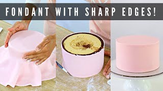 HOW TO COVER A CAKE IN FONDANT FOR BEGINNERS │ SHARP FONDANT EDGES TUTORIAL │ CAKES BY MK