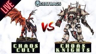 Chaos Cult vs Chaos Knights! GT Practice | Warhammer 40k battle report 10th edition | Live Stream