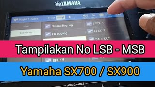 Cara Tampilkan No LSB - MSB Di keyboard yamaha series sx700/sx900