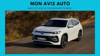 MON AVIS SUR LE NOUVEAU VOLKSWAGEN TAYRON 2025 !