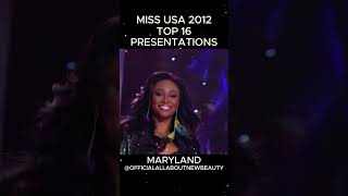 Miss USA 2012 Top 16 Presentations. #allaboutnewbeauty #missusa