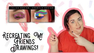 Recreating My Friends Drawings Challenge || Makeup Fun || ThisIsKylieB || #challenge #art #drawing