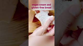 vegan cream and gluten-free bread