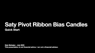 Saty Pivot Ribbon Bias Candles Quick Start