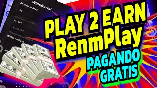 RENMPLAY NUEVO JUEGO PLAY2EARN  (EMPIEZA GRATIS) SI PAGA