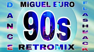 RETROMIX 90 - EURODANCE DISCOTECA90 FLASHBACK