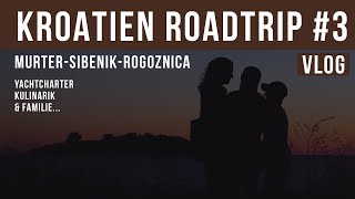 Vlog - Kroatien Road Trip - #3 Von Murter bis Rogoznica