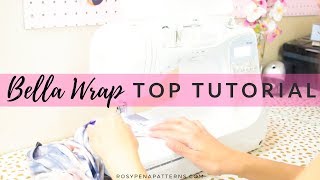 DIY WRAP TOP TUTORIAL - ROSY PENA PATTERNS (BELLA)