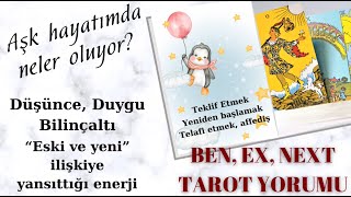 TAROT YORUMU AŞK ♥️HAYATIMDA NELER OLUYOR? ESKİSİ Mİ, YENİSİ Mİ? #tarot #expartner #yeniilişki #aşk