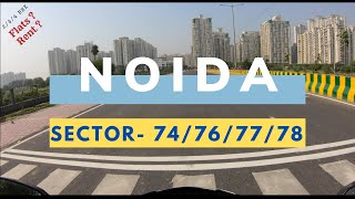 Noida Sector 74/76/77/78 | Full travel tour in Hindi | Flats ? Rent ?