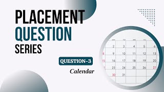 Placement Question Series | Placement Aptitude Questions | Calendar Placement Questions