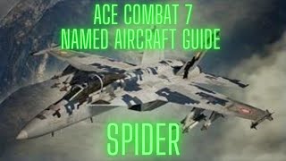 Ace Combat 7 Spider Ace Guide