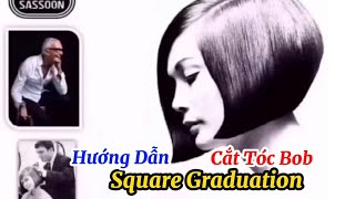 Hướng Dẫn Cắt Tóc Bob Square Graduation,Đăng Ký Kênh(Học Nghề Tóc)Để Xem Nhiều Video Hơn #HocNgheToc